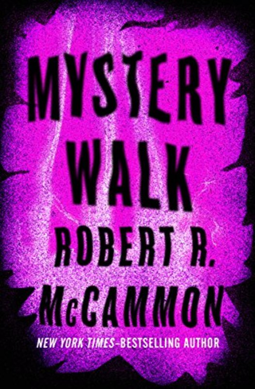 Book cover for "Mystery Walk" by Robert McCammon