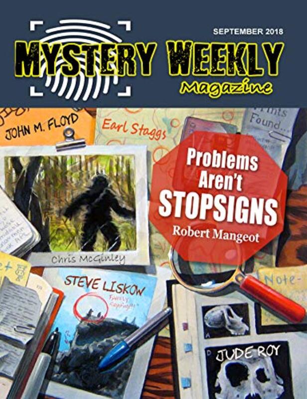 Book cover for "Mystery Weekly Magazine: September 2018" by Robert Mangeot