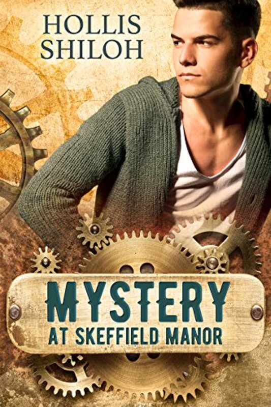 Book cover for "Mystery at Skeffield Manor" by Hollis Shiloh
