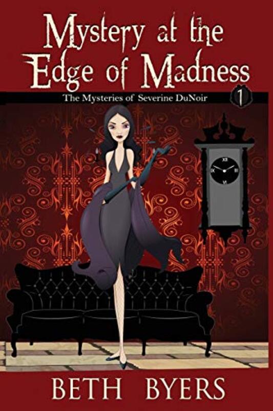 Book cover for "Mystery at the Edge of Madness" by Beth Byers
