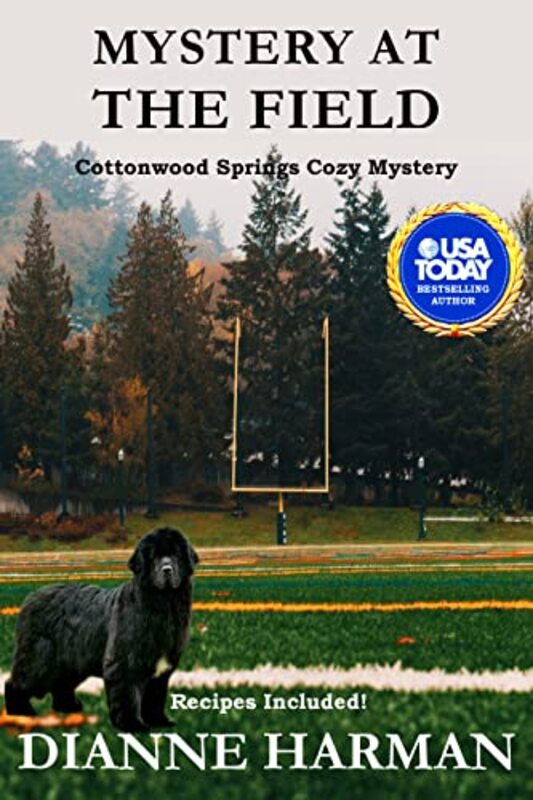 Book cover for "Mystery at the Field" by Dianne Harman