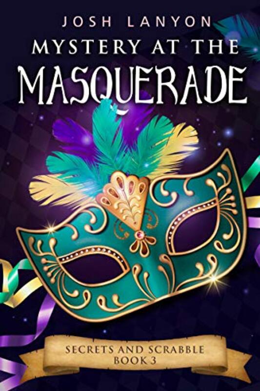 Book cover for "Mystery at the Masquerade" by Josh Lanyon