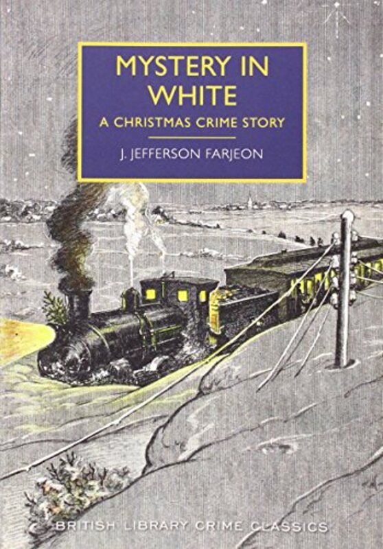 Book cover for "Mystery in White" by Joseph Jefferson Farjeon