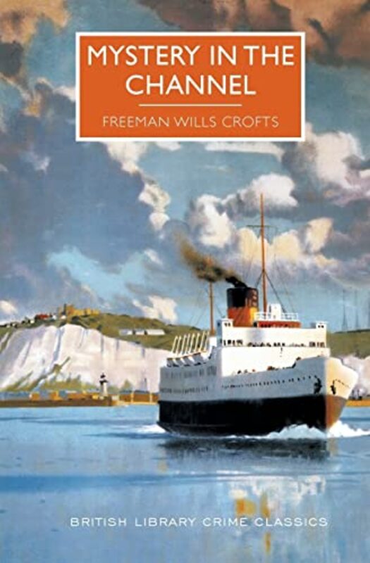Book cover for "Mystery in the Channel" by Freeman Wills Crofts