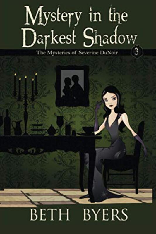 Book cover for "Mystery in the Darkest Shadow" by Beth Byers