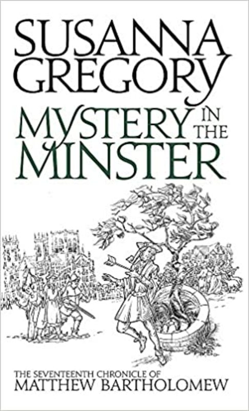 Book cover for "Mystery in the Minster" by Susanna Gregory