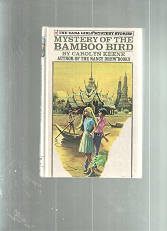 Book cover for "Mystery of the Bamboo Bird" by Mildred A Wirt