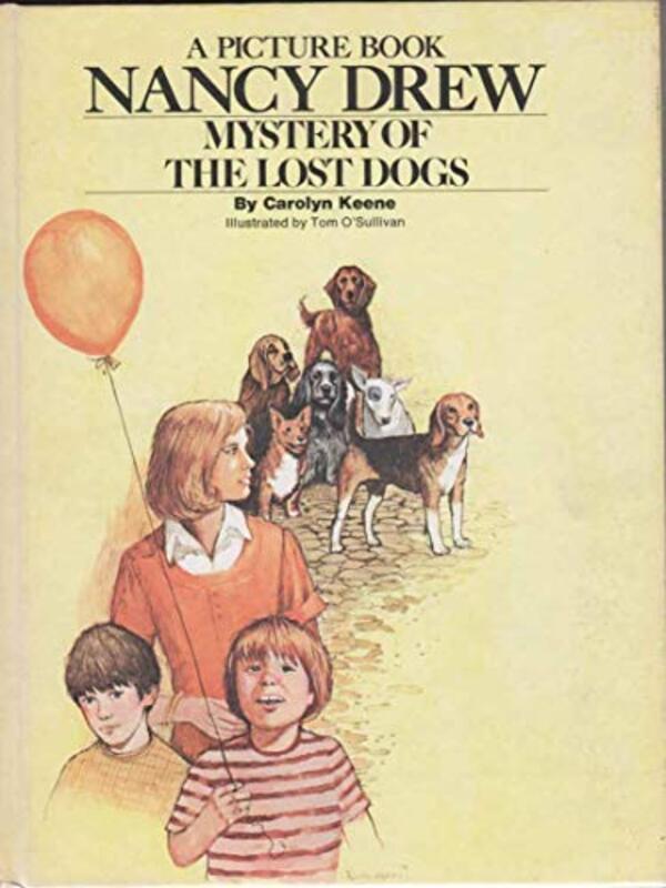 Book cover for "Mystery of the Lost Dogs" by Carolyn Keene