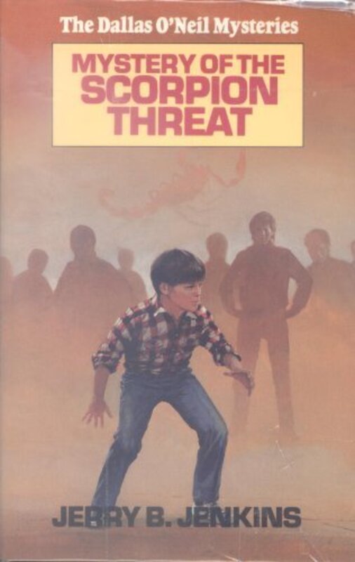 Book cover for "Mystery of the Scorpion Threat" by Jerry B Jenkins