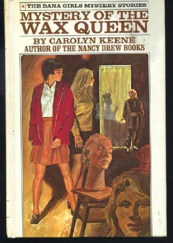 Book cover for "Mystery of the Wax Queen" by Mildred A Wirt