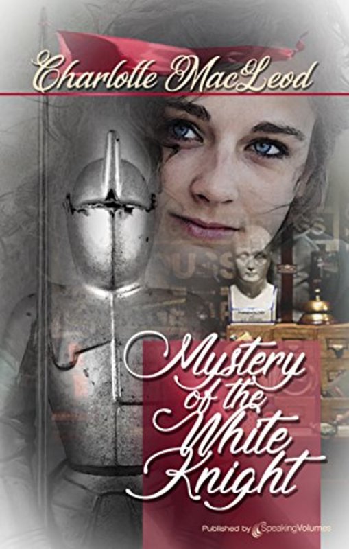 Book cover for "Mystery of the White Knight" by Charlotte MacLeod