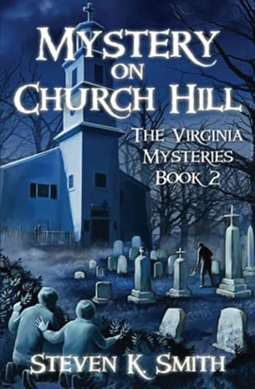 Book cover for "Mystery on Church Hill" by Steven K Smith