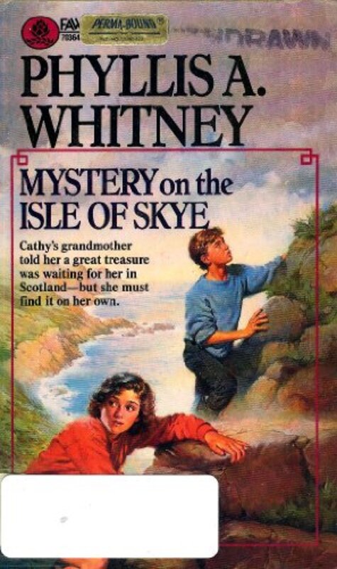Book cover for "Mystery on the Isle of Skye" by Phyllis A Whitney