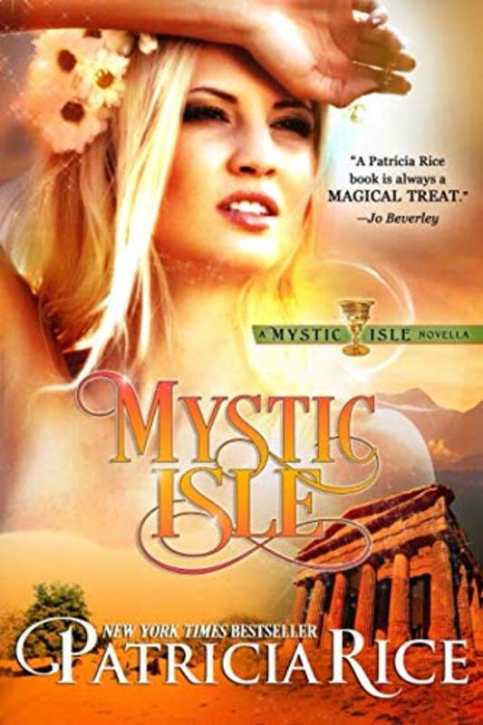 Book cover for "Mystic Isle" by Patricia Rice