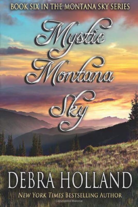 Book cover for "Mystic Montana Sky" by Debra Holland