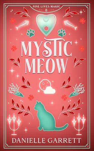 Book cover for "Mystic Meow" by Danielle Garrett