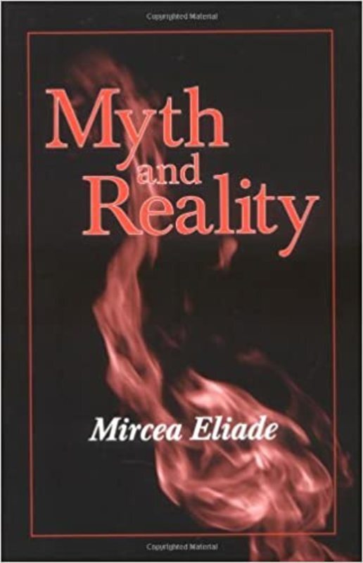 Book cover for "Myth and Reality" by Mircea Eliade