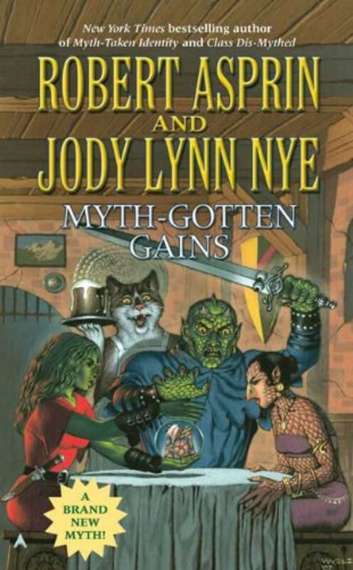 Book cover for "Myth-Gotten Gains" by Robert Asprin