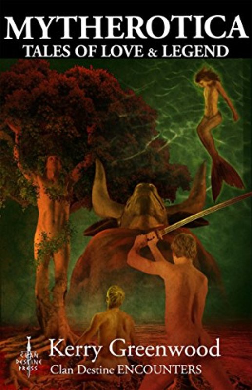 Book cover for "Mytherotica" by Kerry Greenwood