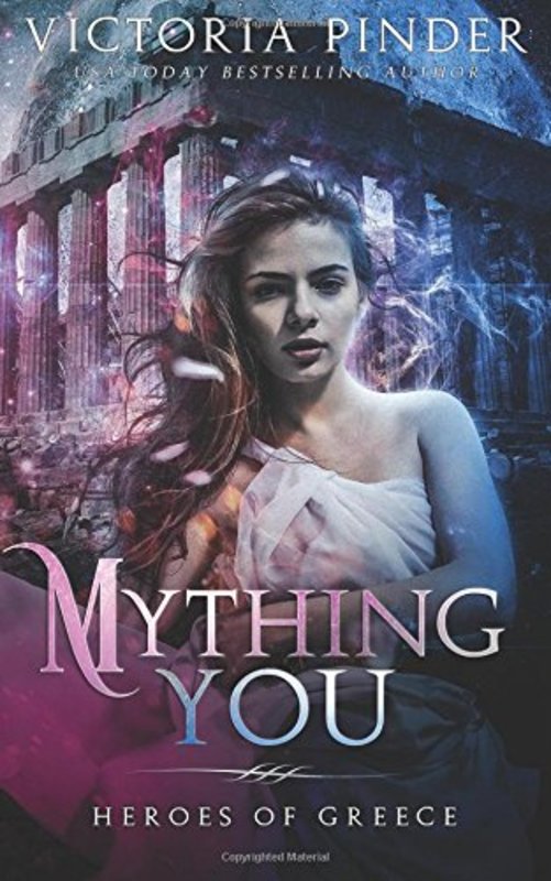 Book cover for "Mything You" by Victoria Pinder