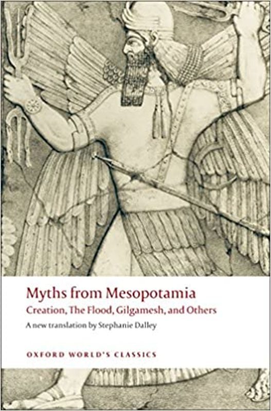 Book cover for "Myths from Mesopotamia" by Stephanie Dalley