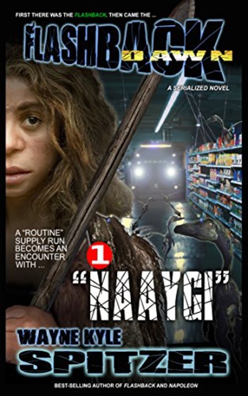 Book cover for "Naaygi" by Wayne Kyle Spitzer