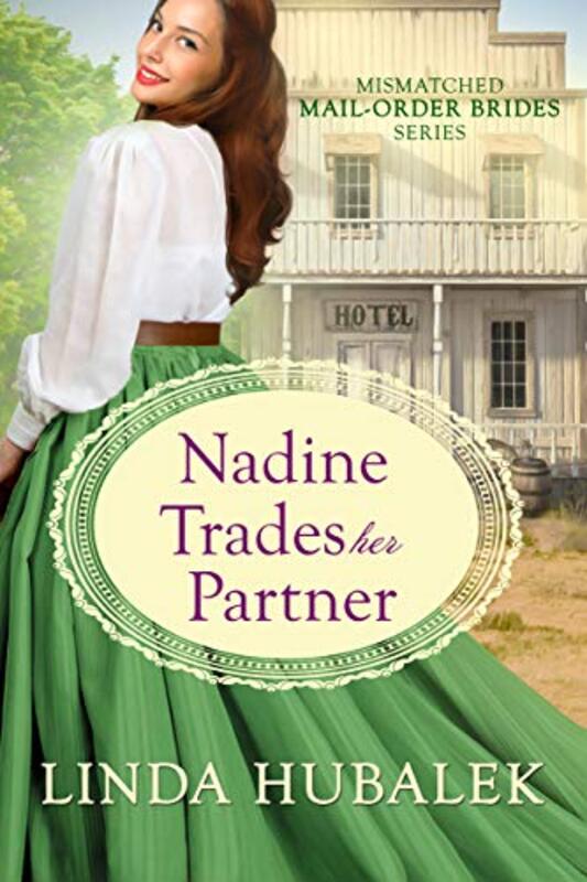 Book cover for "Nadine Trades her Partner" by Linda K Hubalek