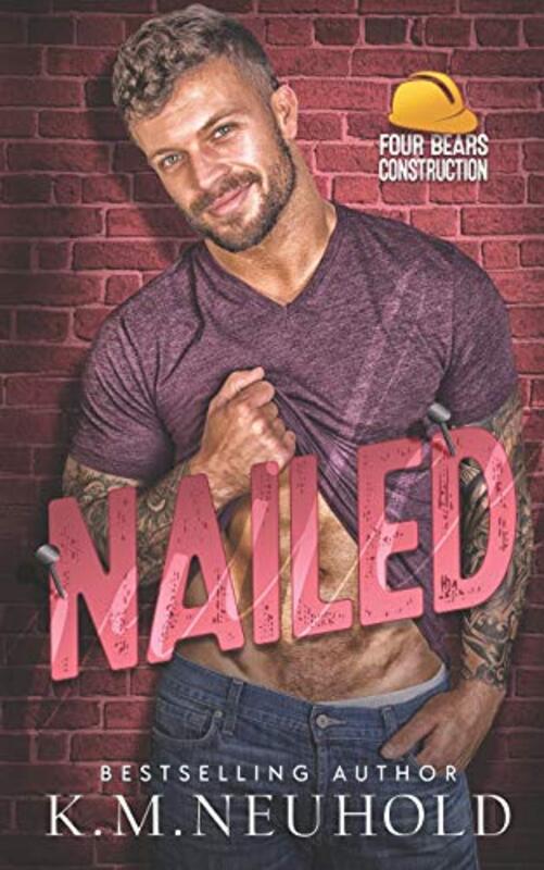 Book cover for "Nailed" by KM Neuhold
