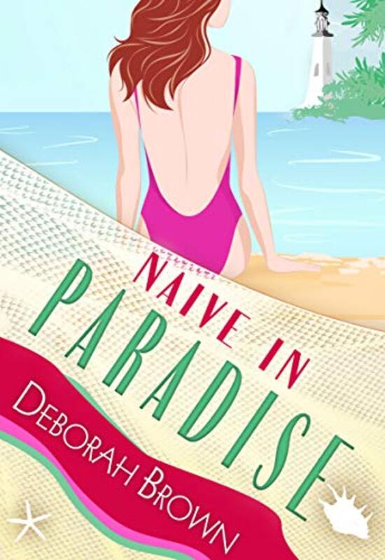 Book cover for "Naive in Paradise" by Deborah Brown