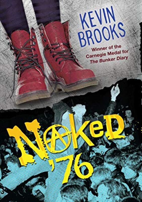 Book cover for "Naked '76" by Kevin Brooks