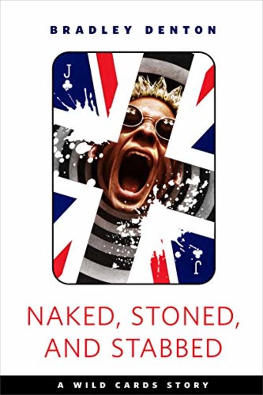Book cover for "Naked, Stoned, and Stabbed" by George RR Martin