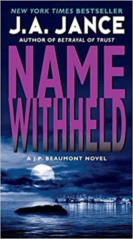 Book cover for "Name Withheld" by J. A. Jance