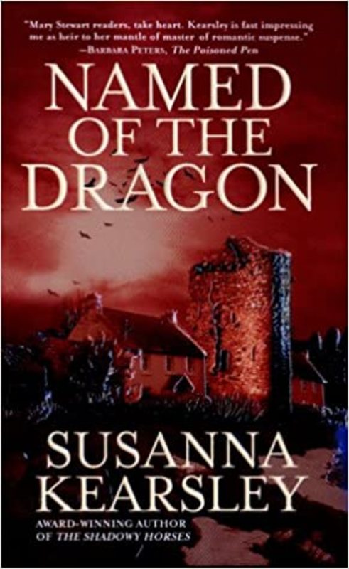 Book cover for "Named of the Dragon" by Susanna Kearsley