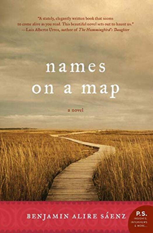 Book cover for "Names on a Map" by Benjamin Alire Saenz