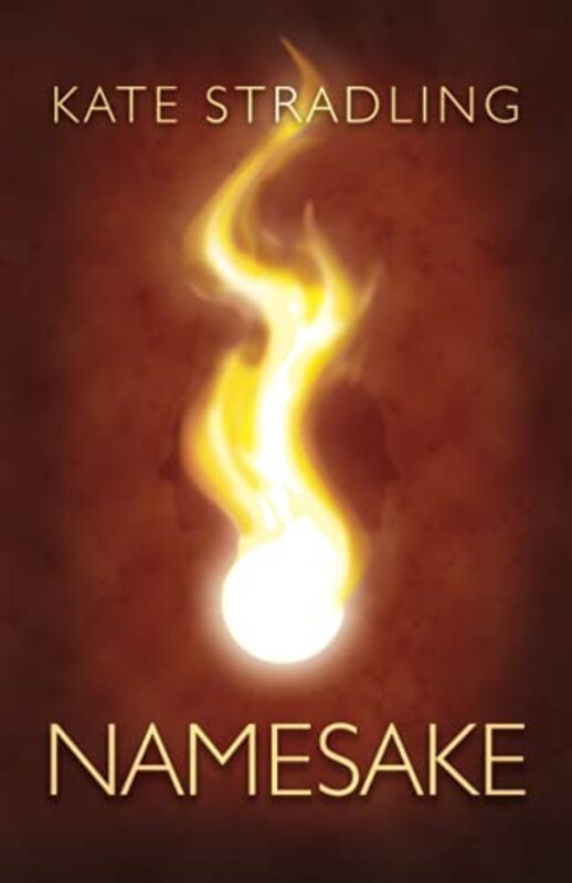 Book cover for "Namesake" by Kate Stradling