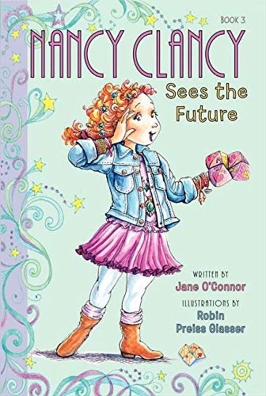 Book cover for "Nancy Clancy Sees the Future" by Jane O’Connor