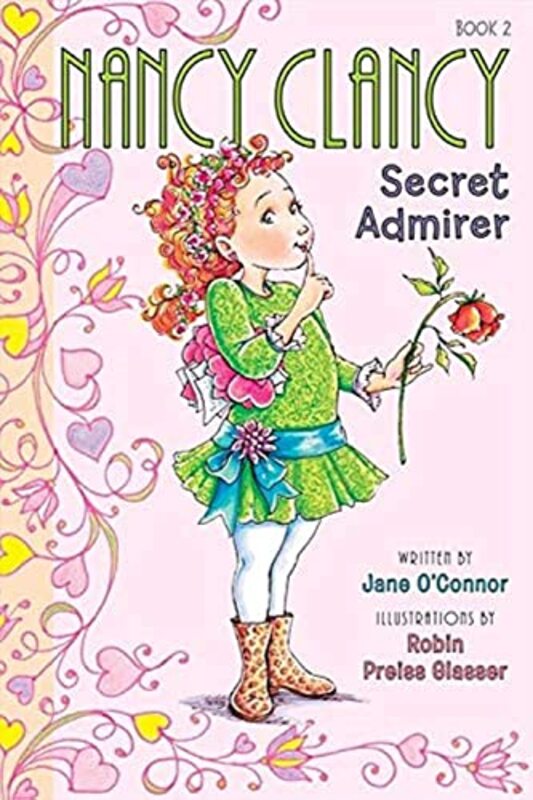 Book cover for "Nancy Clancy, Secret Admirer" by Jane O’Connor