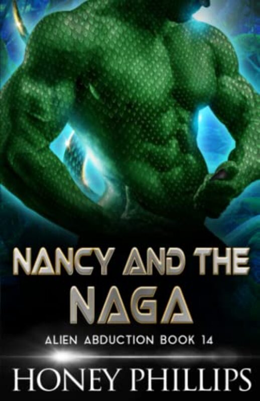 Book cover for "Nancy and the Naga" by Honey Phillips