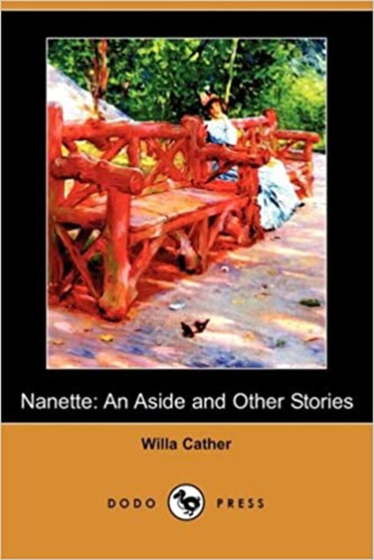 Book cover for "Nanette" by Willa Cather