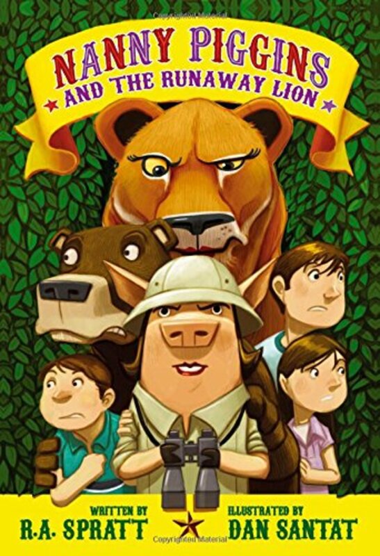 Book cover for "Nanny Piggins and the Runaway Lion" by RA Spratt