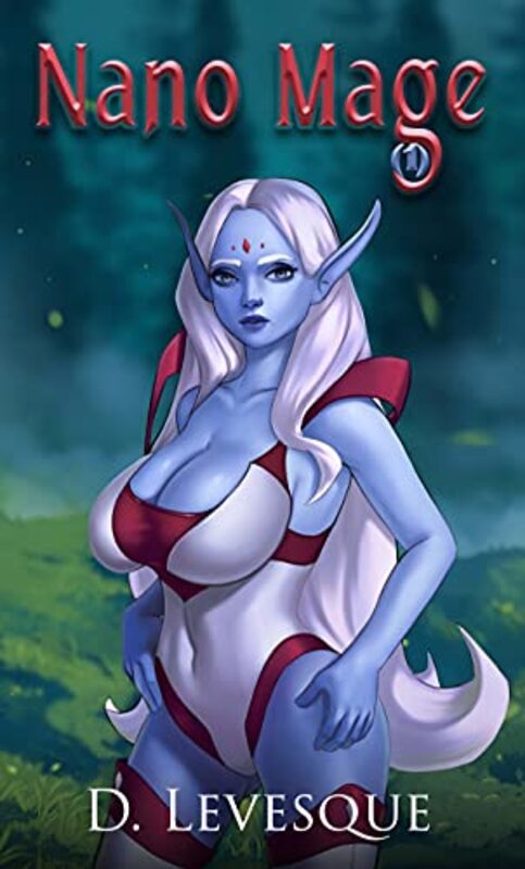 Book cover for "Nano Mage 1" by D Levesque