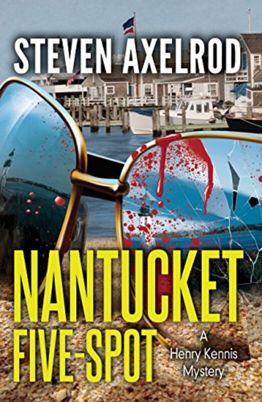 Book cover for "Nantucket Five-Spot" by Steven Axelrod