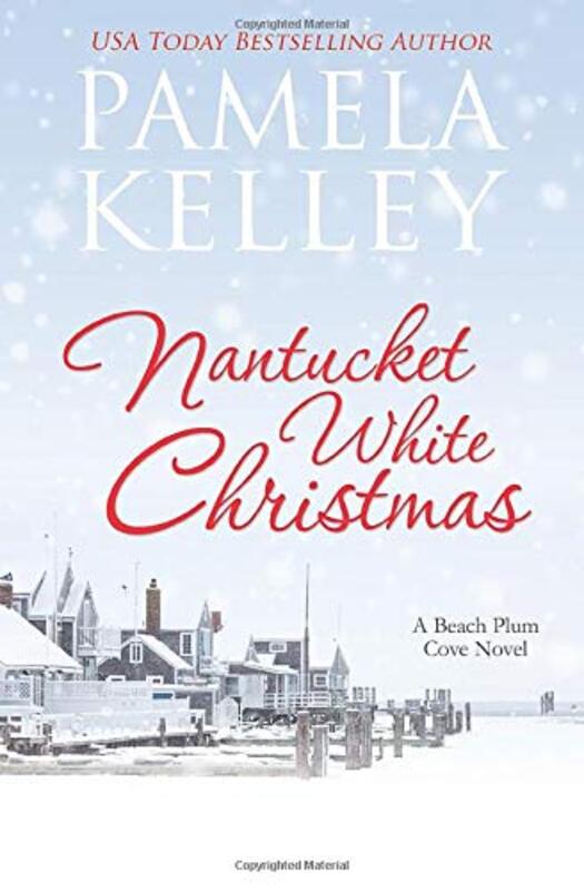 Book cover for "Nantucket White Christmas" by Pamela M Kelley