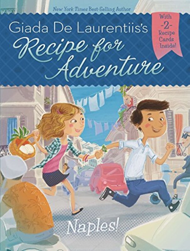Book cover for "Naples!" by Giada De Laurentiis