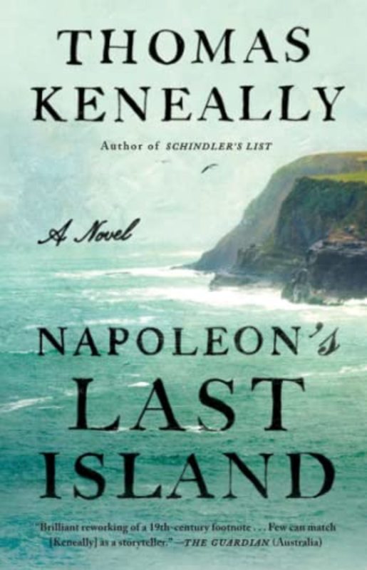 Book cover for "Napoleon's Last Island" by Thomas Keneally