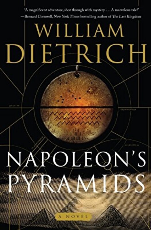 Book cover for "Napoleon's Pyramids" by William Dietrich