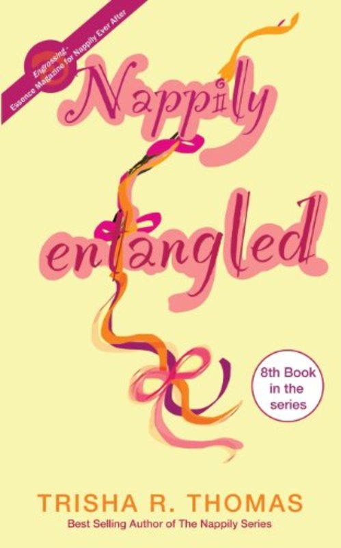 Book cover for "Nappily Entangled" by Trisha R Thomas