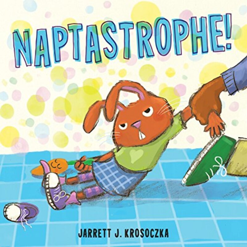 Book cover for "Naptastrophe!" by Jarrett J Krosoczka
