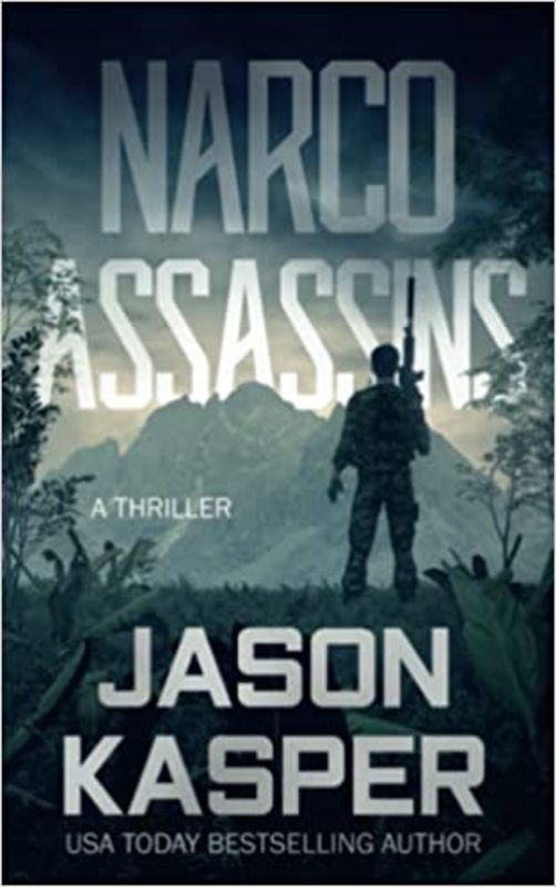 Book cover for "Narco Assassins" by Jason Kasper