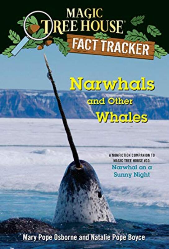 Book cover for "Narwhals and Other Whales" by Mary Pope Osborne